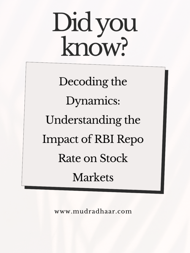 Decoding the Dynamics: Understanding the Impact of RBI Repo Rate on Stock Markets