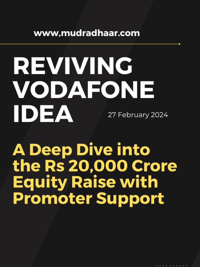 Reviving Vodafone Idea: A Deep Dive into the Rs 20,000 Crore Equity Raise with Promoter Support