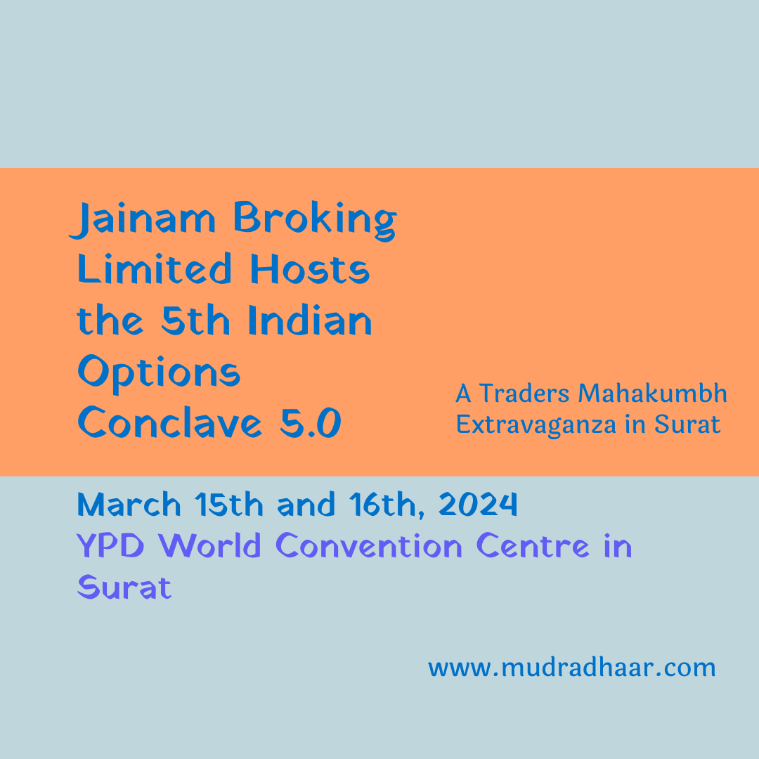 Jainam Broking Limited Hosts the 5th Indian Options Conclave 5.0: A Traders Mahakumbh Extravaganza in Surat