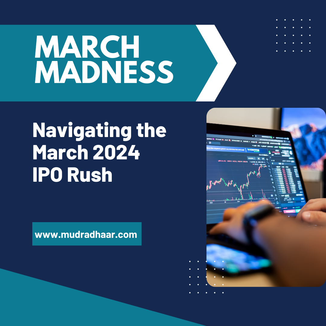 March Madness Navigating the March 2024 IPO Rush