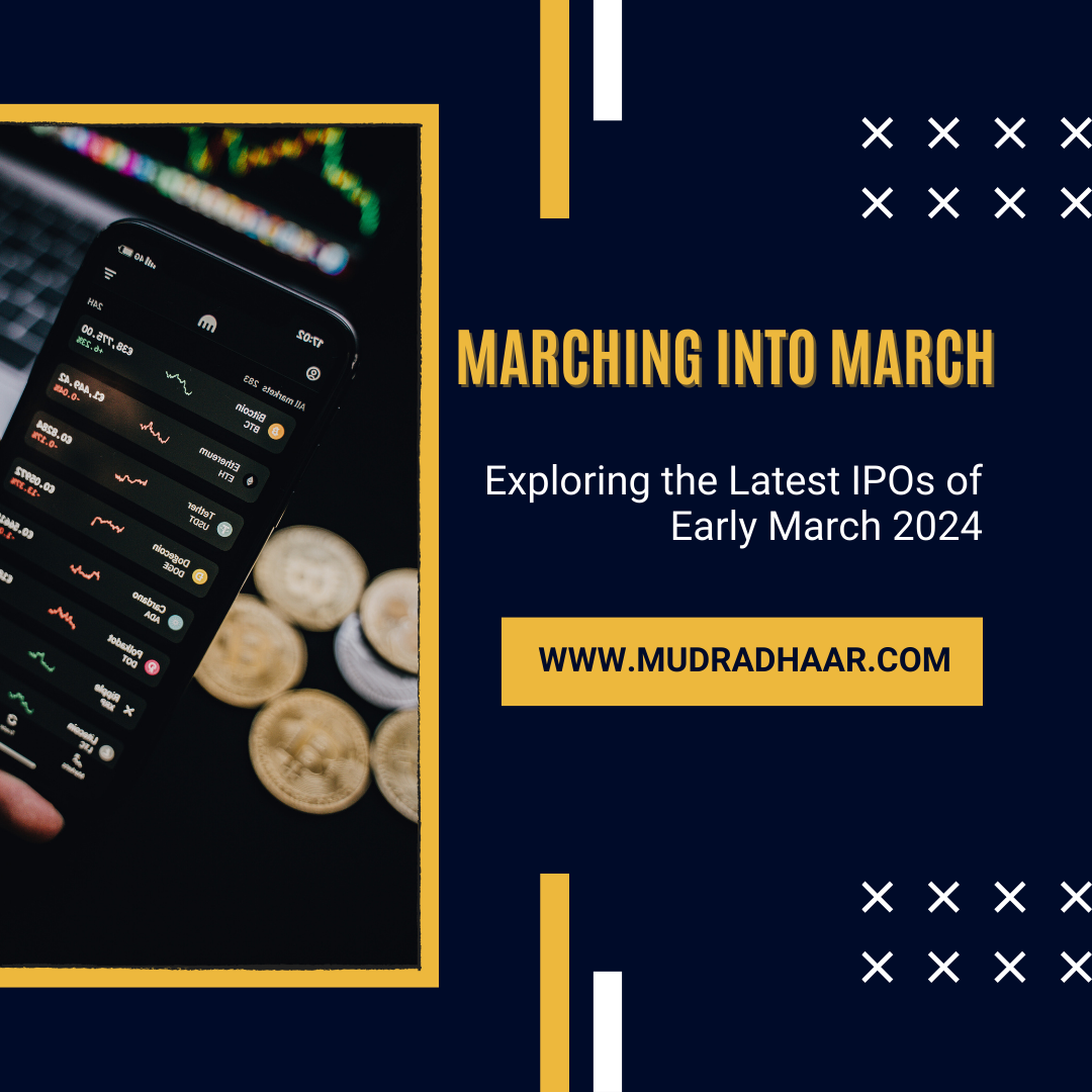 Marching into March Exploring the Latest IPOs of Early March 2024