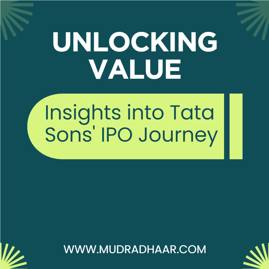 Unlocking Value: Insights into Tata Sons' IPO Journey