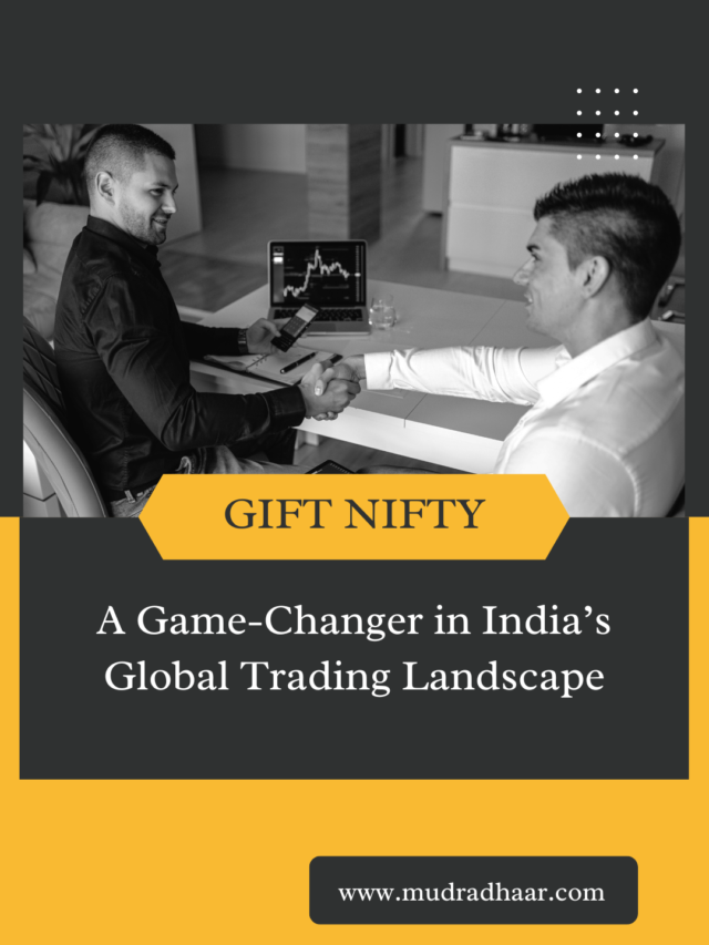 A Game-Changer in India’s Global Trading Landscape GIFT NIFTY