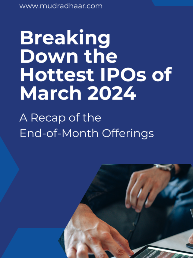 Breaking Down the Hottest IPOs of March 2024