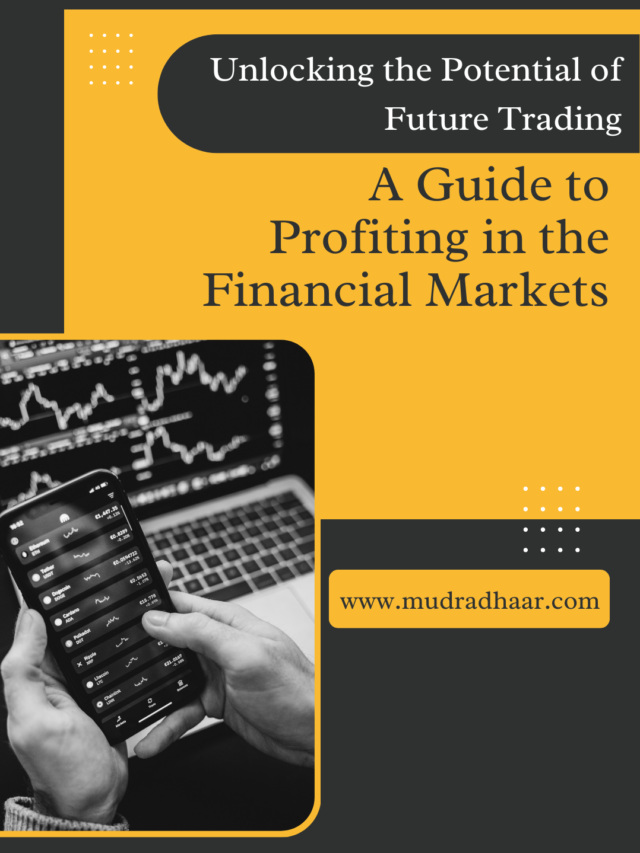 Unlocking the Potential of Future Trading